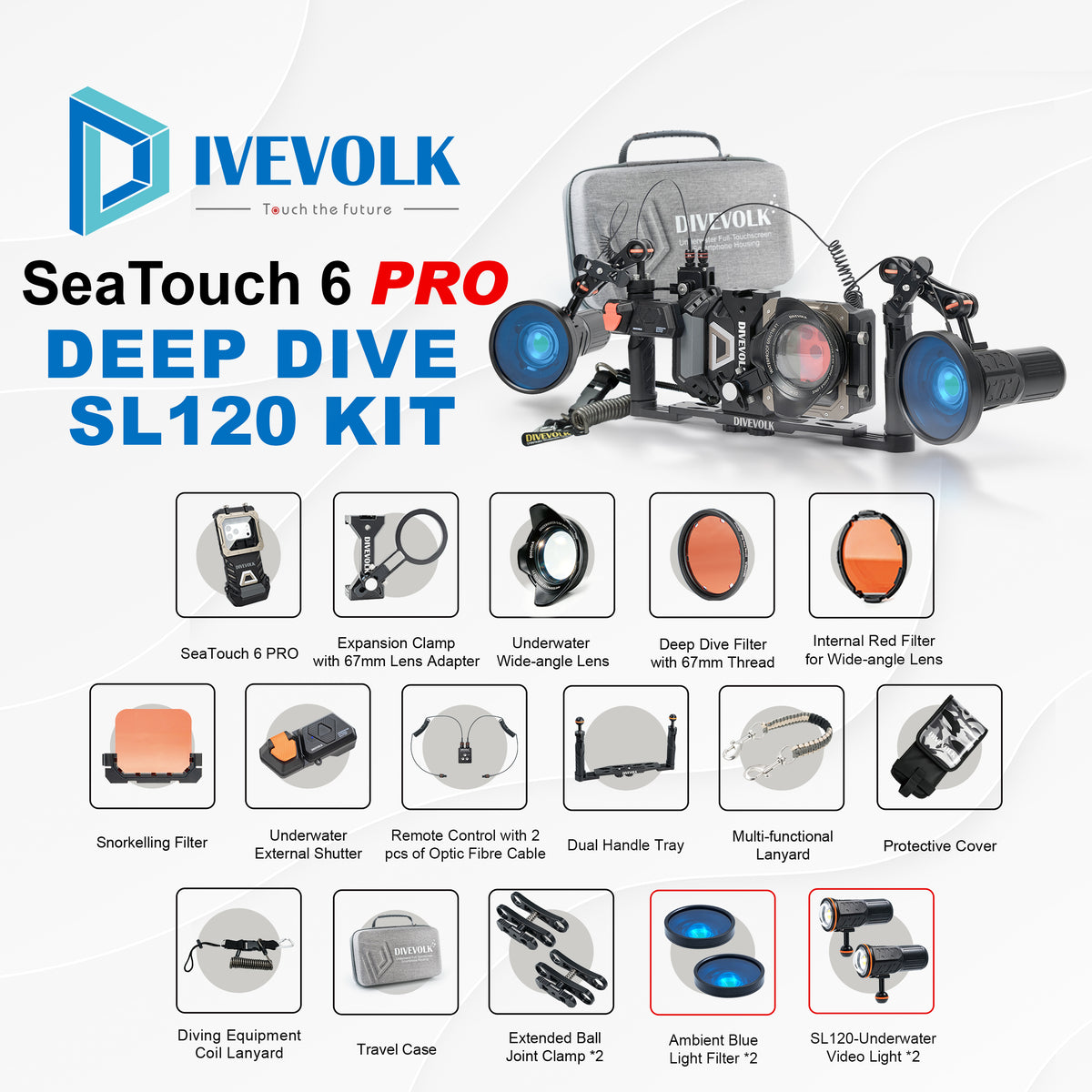 DIVEVOLK SeaTouch 6 PRO Deep Dive SL120 Kit complete set — includes SeaTouch 6 PRO housing, Expansion Clamp with 67mm Lens Adapter, Underwater Wide-angle Lens, Deep Dive Filter, Internal Red Filter, Snorkelling Filter, External Shutter, Remote Control with 2 Optic Fibre Cables, Dual Handle Tray, Multi-functional Lanyard, Protective Cover, Coil Lanyard, Travel Case, Extended Ball Joint Clamp ×2, Ambient Blue Light Filter ×2, and SL120 Underwater Video Light ×2.