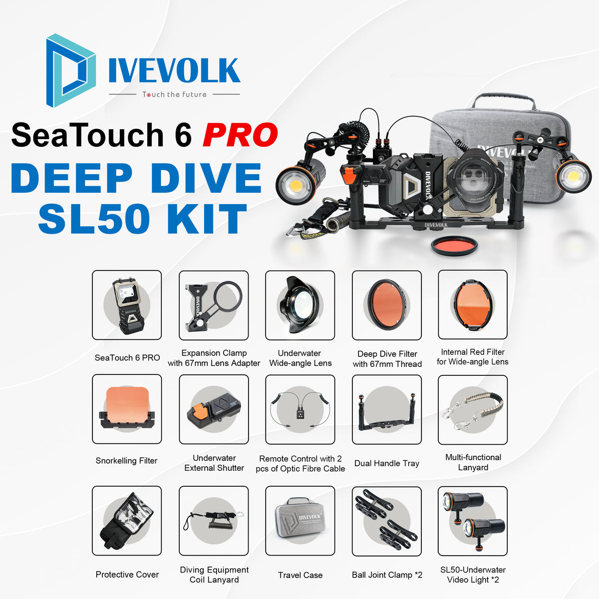 DIVEVOLK SeaTouch 6 PRO Deep Dive SL50 Kit complete set — includes SeaTouch 6 PRO housing, Expansion Clamp with 67mm Lens Adapter, Underwater Wide-angle Lens, Deep Dive Filter, Internal Red Filter, Snorkelling Filter, External Shutter, Remote Control with 2 Optic Fibre Cables, Dual Handle Tray, Multi-functional Lanyard, Protective Cover, Coil Lanyard, Travel Case, Ball Joint Clamp ×2, and SL50 Underwater Video Light ×2.