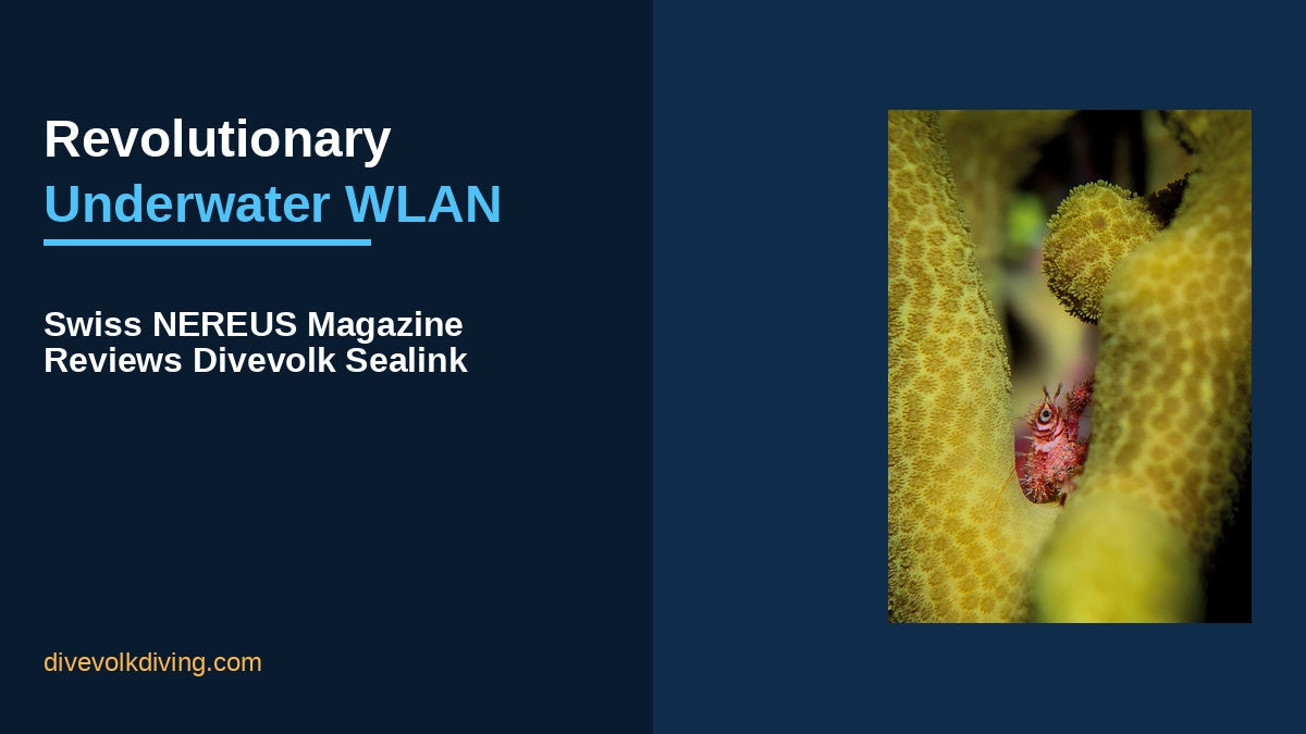 Revolutionary Underwater WLAN: Swiss NEREUS Magazine Reviews